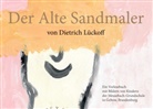 Dietrich Lückoff - Der Alte Sandmaler