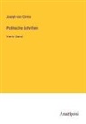 Joseph von Görres - Politische Schriften