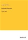Joseph von Görres - Politische Schriften