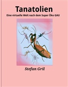 Stefan Gril - Tanatolien