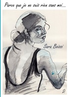 Sara Boissi - Parce que je ne suis rien sans moi...