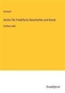 Anonym - Archiv für Frankfurts Geschichte und Kunst