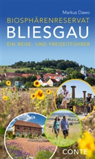 Markus Dawo - Biosphärenreservat Bliesgau: Ein Reise- und Freizeitführer