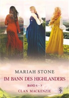 Mariah Stone - Im Bann des Highlanders - Sammelband 2: Band 5-7 (Clan Mackenzie)