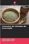 Analía Belén López, Noelia Belén Viera - Consumo de infusões de erva-mate