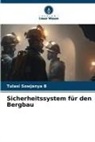 Tulasi Sowjanya B - Sicherheitssystem für den Bergbau