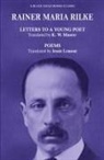 Rainer Maria Rilke - Letters to a Young Poet and Poems