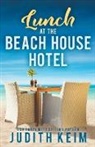 Judith Keim - Lunch at The Beach House Hotel