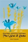 Akira Takada - Hunters among Farmers
