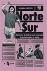 Ricardo López Si - Norte - Sur