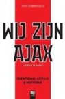 Iván Cordovilla - WIJ ZIJN AJAX (SOMOS EL AJAX)