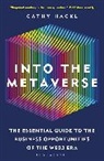 Cathy Hackl - Into the Metaverse