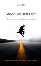Antje Bek - Mensch der neuen Zeit - Herausforderungen und Chancen