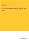 Adolf Wuttke - Das Geistesleben der Chinesen, Japaner und Indier