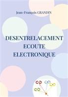Jean-François Grandin - Desentrelacement
