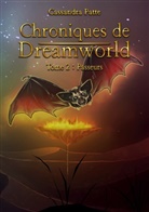 Cassandra Patte - Chroniques de Dreamworld