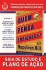 Napoleon Hill - Quem pensa enriquece!