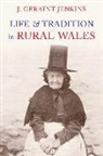 Geraint Jenkins, J Geraint Jenkins, J. Geraint Jenkins - Life and Traditions in Rural Wales