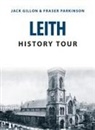 Jack Gillon, Fraser Parkinson - Leith History Tour
