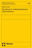Robert F Scheel, Robert F. Scheel - Der Beirat in mittelständischen Unternehmen
