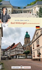 Wolf Larsen - Ich bin dann mal in Bad Wildungen und Reinhardshausen