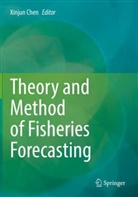 Xinjun Chen - Theory and Method of Fisheries Forecasting