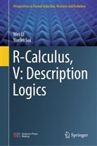 Wei Li, Yuefei Sui - R-Calculus, V: Description Logics