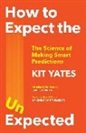 Kit Yates - How to Expect the Unexpected