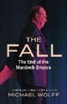 Anonymous, Michael Wolff - The Fall