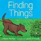 Kevin Henkes, Henkes Kevin, Laura Dronzek, Dronzek Laura - Finding Things