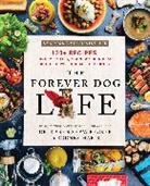 Karen Shaw Becker, Rodney Habib - The Forever Dog Life