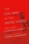 Frederick Engels, Karl Marx, Andrew Zimmerman - Civil War in the United States the