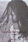 Sefi Atta, Sefi Atta - Everything good will come