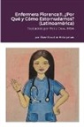 Michael Dow - Enfermera Florence®, ¿Por Qué y Cómo Estornudamos? (Latinoamérica)