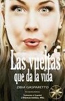 Zibia Gasparetto, Por El Espíritu Lucius - Las Vueltas que da la vida