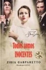 Zibia Gasparetto, Por El Espíritu Lucius - Todos somos inocentes