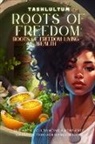 Tashlultum Sozo Keys - Roots of Freedom