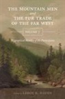 Leroy R. Hafen - The Mountain Men and the Fur Trade of the Far West, Volume 7