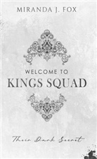 Miranda J Fox, Miranda J. Fox - Welcome To King's Squad