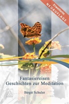 Birgit Schuler - Fantasiereisen