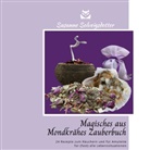 Susanne Solveigsdotter - Magisches aus Mondkrähes Zauberbuch