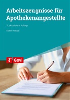 Martin Hassel - Arbeitszeugnisse für Apothekenangestellte