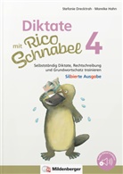 Stefanie Drecktrah, Mareike Hahn - Diktate mit Rico Schnabel, Klasse 4 - silbierte Ausgabe