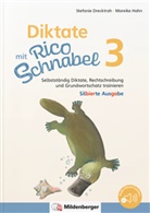 Stefanie Drecktrah, Mareike Hahn - Diktate mit Rico Schnabel, Klasse 3 - silbierte Ausgabe