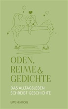 Uwe Henrichs - Oden, Reime & Gedichte