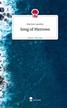 Martina Lazonby - Song of Merrows. Life is a Story - story.one