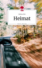 Melina Ihle - Heimat. Life is a Story - story.one