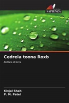 P. M. Patel, Kinjal Shah - Cedrela toona Roxb