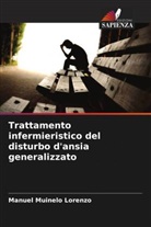 Manuel Muinelo Lorenzo - Trattamento infermieristico del disturbo d'ansia generalizzato