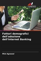 Mini Agrawal - Fattori demografici dell'adozione dell'Internet Banking